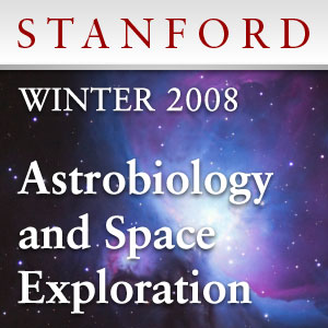 Astrobiology and Space Exploration (Winter 2008)